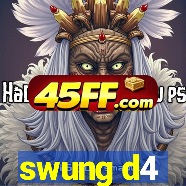 swung d4